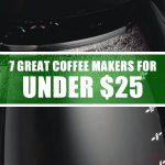 cheap coffee makers under $25